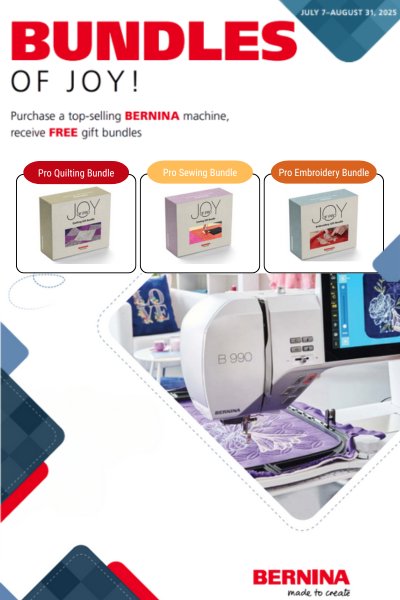 Bundles of Joy Event on Now - Purchase Top Selling Bernina Machine, receive Free Gift Bundles - Ends August 31, 2025